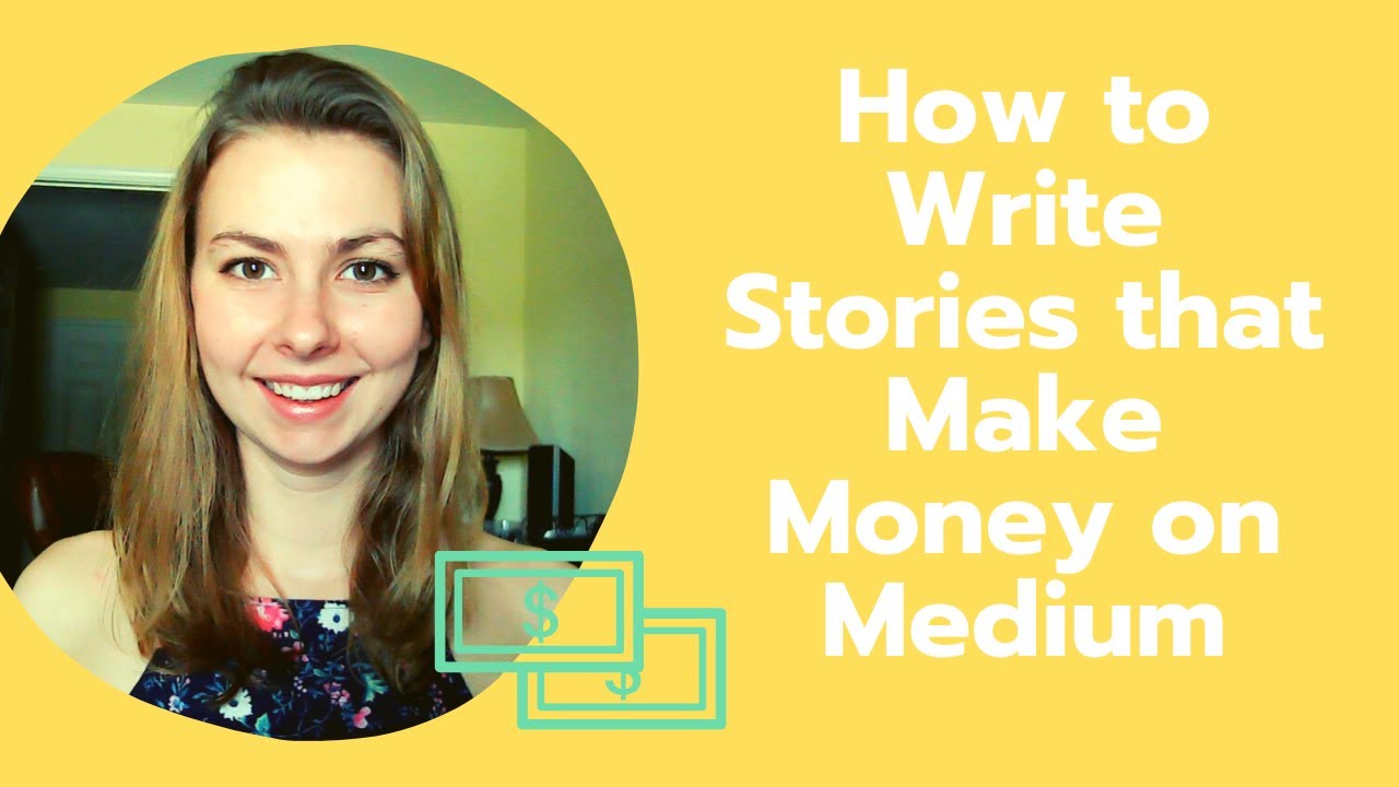 A Beginner's Guide to Writing Money-Making Stories on Medium