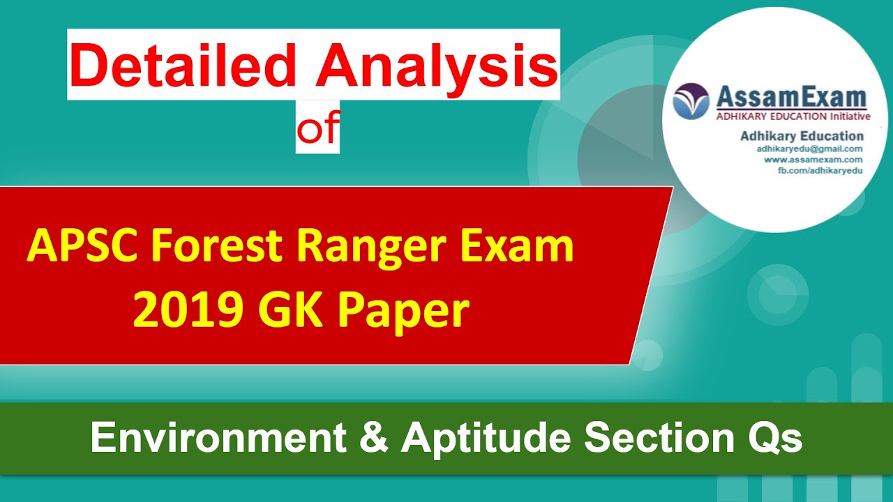 APSC Forest Ranger GK paper Analysis - Environment & Aptitude Questions | Adhikary Education