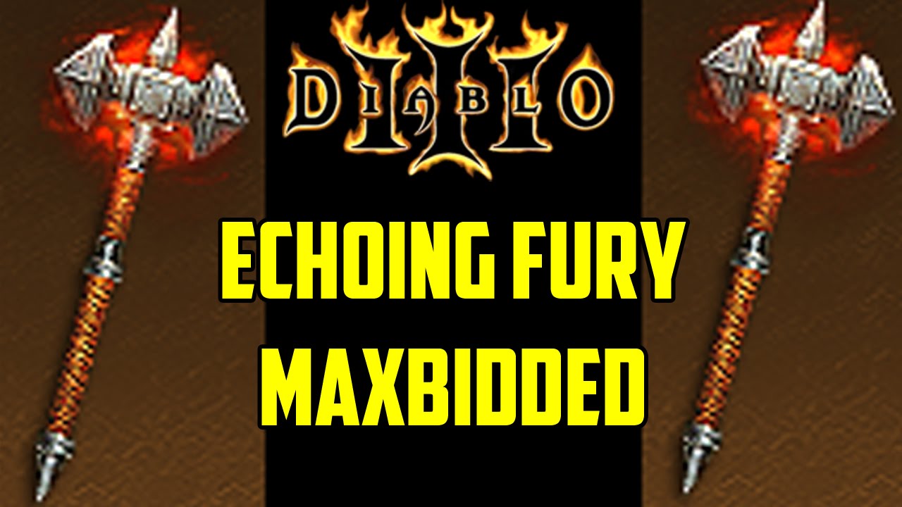 Diablo 3 - Echoing Fury maxbidded