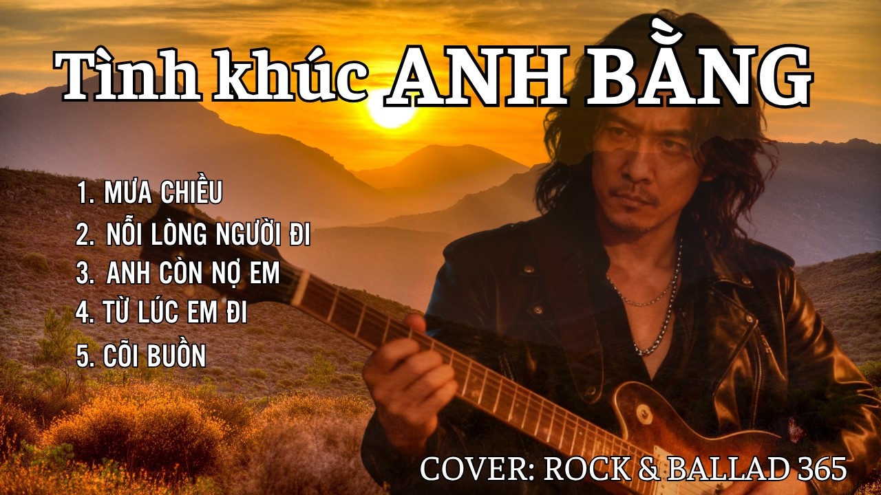 TÌNH KHÚC ANH BẰNG | Nhạc Trữ Tình Xưa Bất Hủ |Covered by Rock & Ballad 365