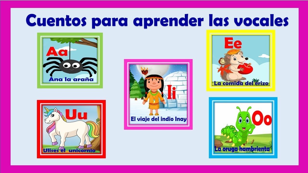 Cuentos para aprender las vocales