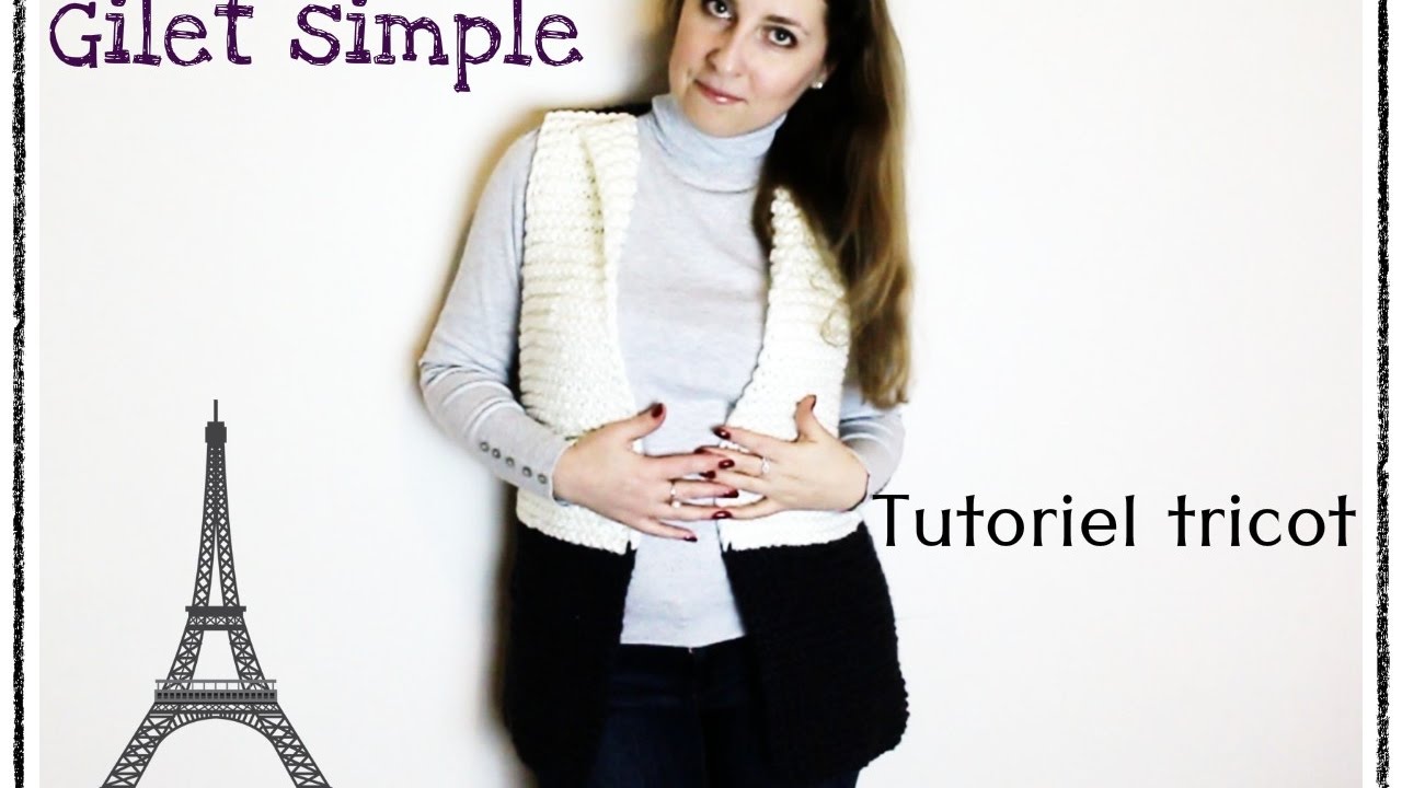 Gilet simple en gros fil, tricot tutoriel