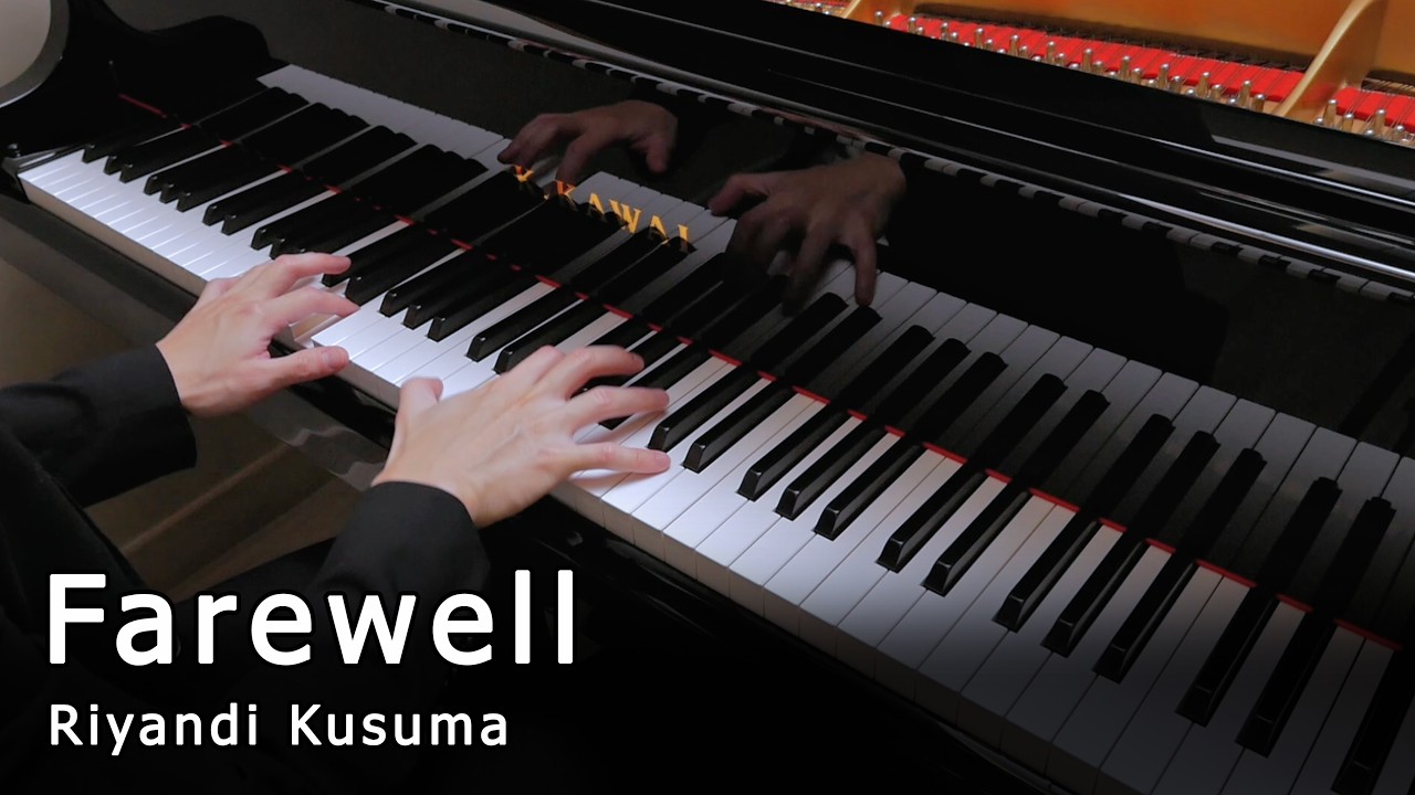 Riyandi Kusuma - Farewell (Original Composition)