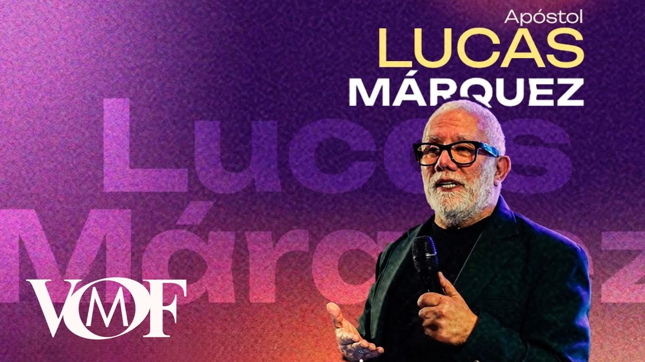 Ap. Lucas Márquez - Obreros que dan frutos