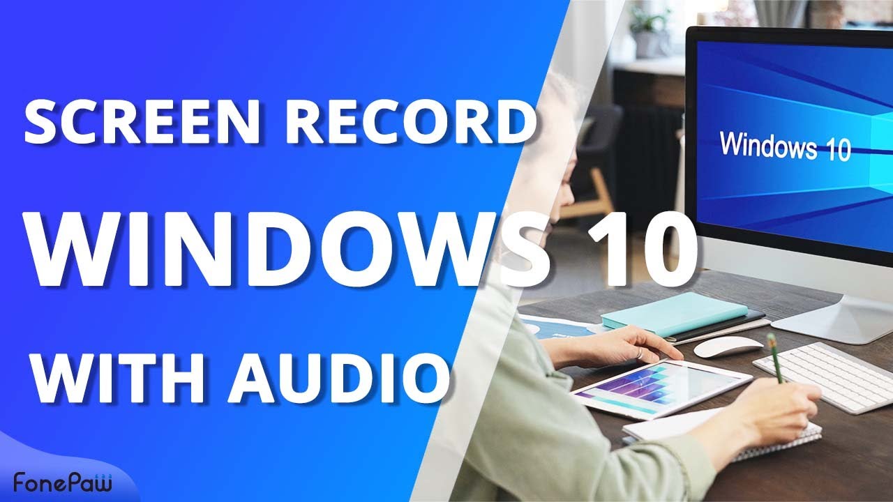 How to Screen Record on PC Windows 10 with Audio [2 WAYS]