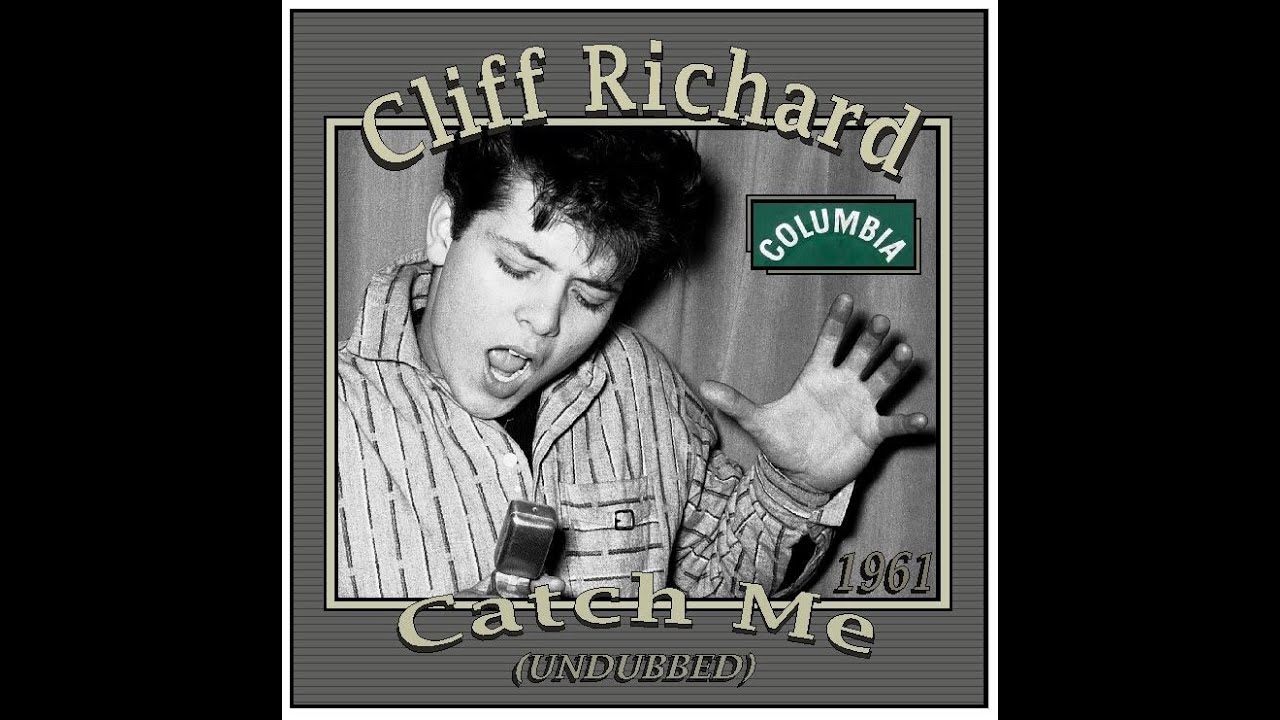 Cliff Richard - Catch Me (Undubbed) 1961