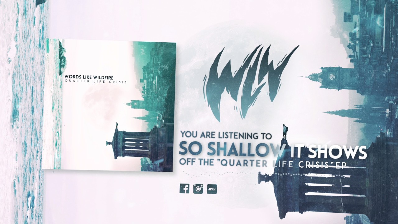 So Shallow It Shows - Words Like Wildfire