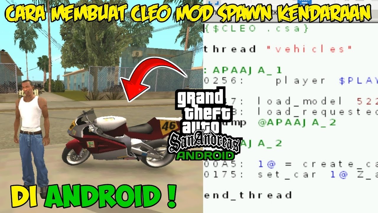 CARA MEMBUAT CLEO MOD SPAWN KENDARAAN DI ANDROID - GTA SA ANDROID