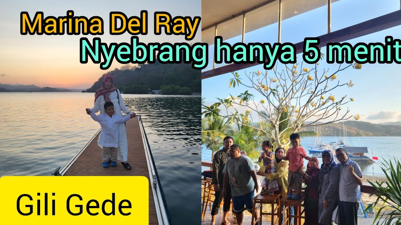 Marina Del Ray Gili Gede. Perjalanan singkat dari Tembowong Sekotong Lombok Barat