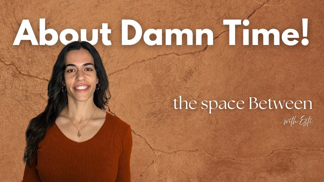 Episode 1: About Damn Time!