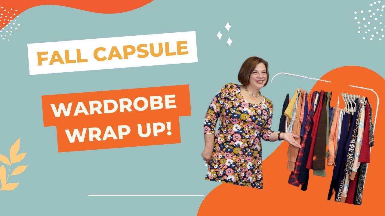 My Fall Capsule Wardrobe Wrap Up