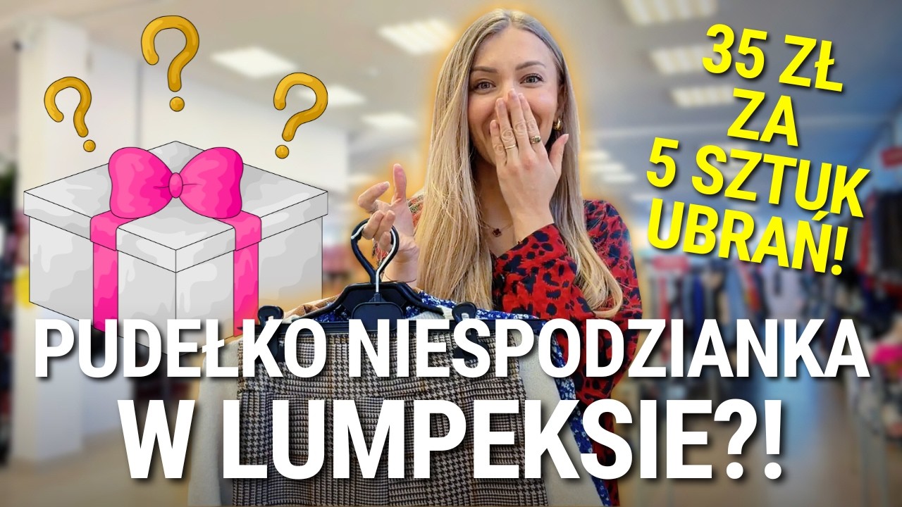 5 UBRAŃ ZA 35 ZŁ W LUMPEKSIE?! 😱 MYSTERY BOXY W LUMPERII 🔥