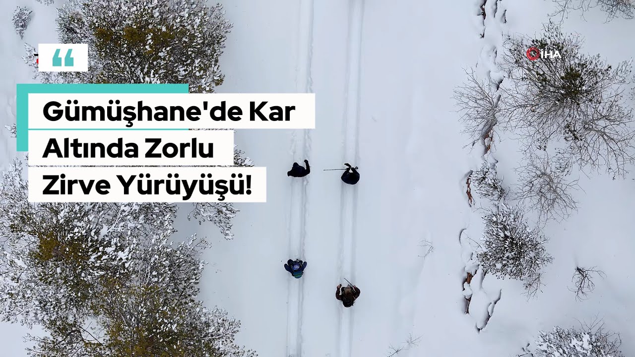 Gümüşhane'de Kar Altında Zorlu Zirve Yürüyüşü! Pekün-Gökçepınar