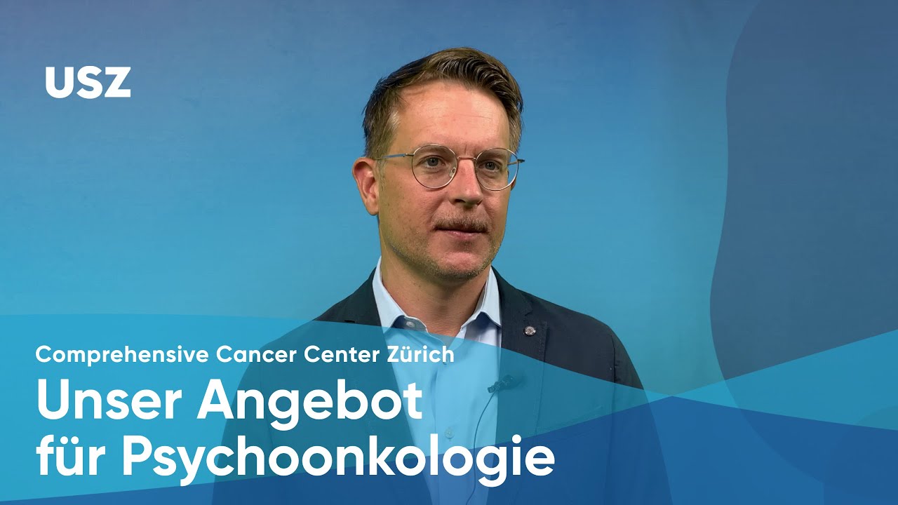 Unser Angebot f&uuml;r Psychoonkologie am Comprehensive Cancer Center Z&uuml;rich