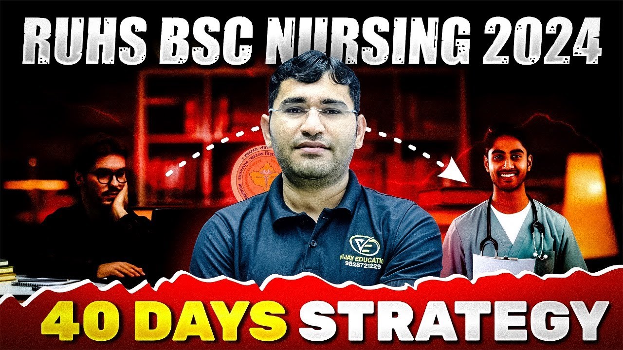 RUHS BSC NURSING 2024 PREPRATION TIPS | RUHS BSC NURSING 2024 EXAM STRATEGY | VIJAY SIR LIVE