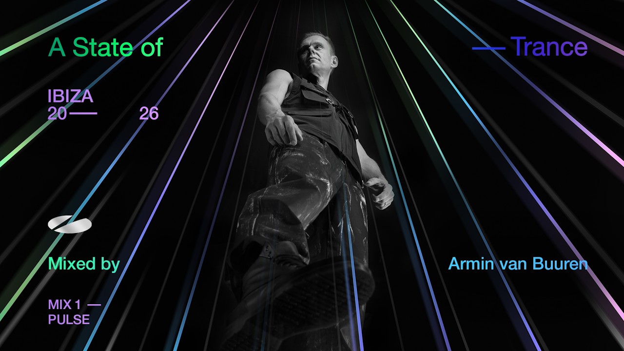 A State Of Trance, Ibiza 2026: Mix 1: Pulse (Mixed by Armin van Buuren)