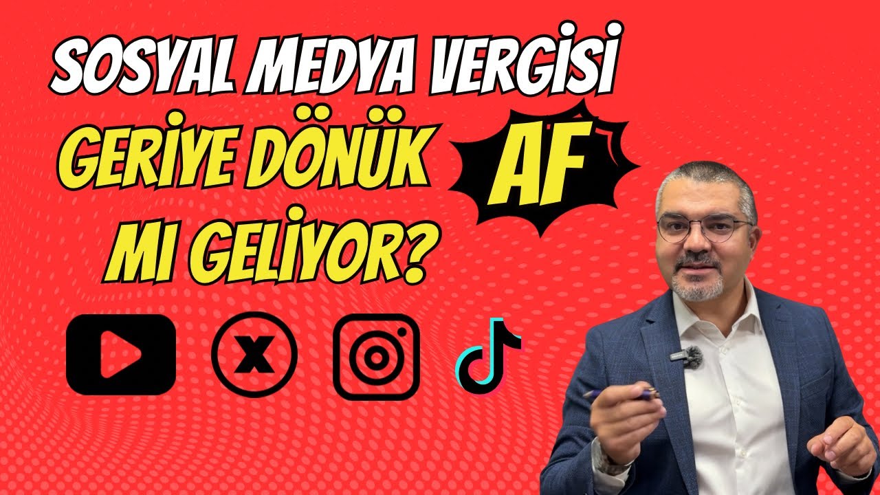 Sosyal Medya Vergisi Ödemeyenlere Geriye Dönük Af Mı Geliyor?