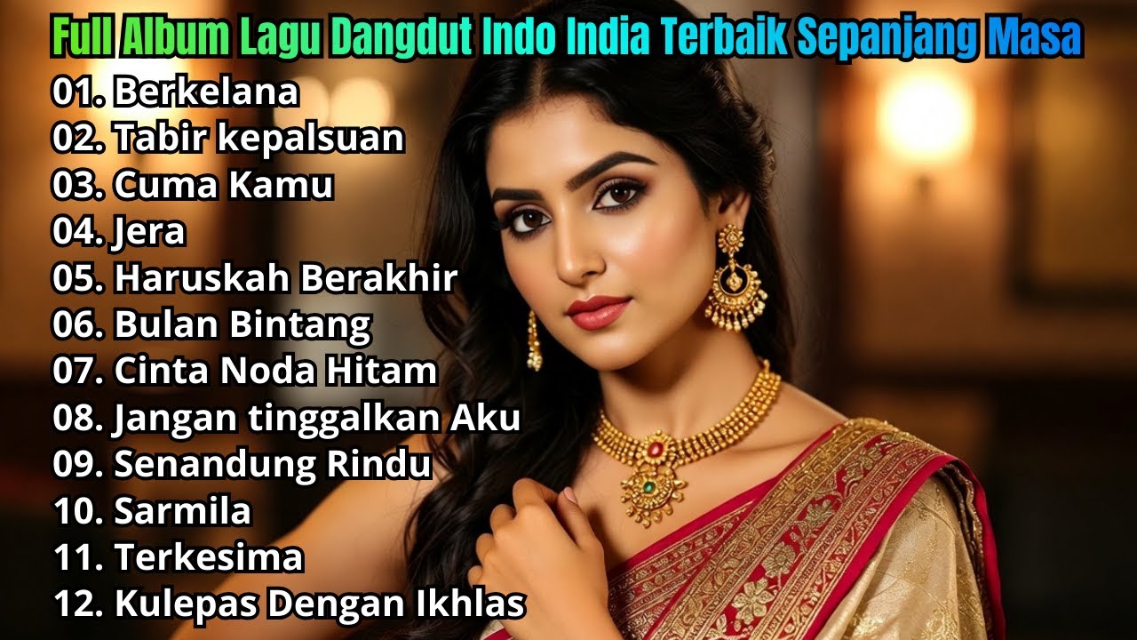 Full Album Lagu Dangdut Indo India Terbaik Sepanjang Masa - Cover By Shimpony Senja
