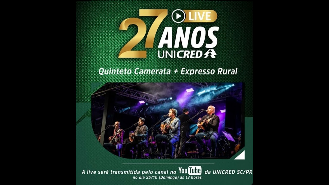 Live Quinteto Camerata e Expresso Rural, 27 anos da Unicred