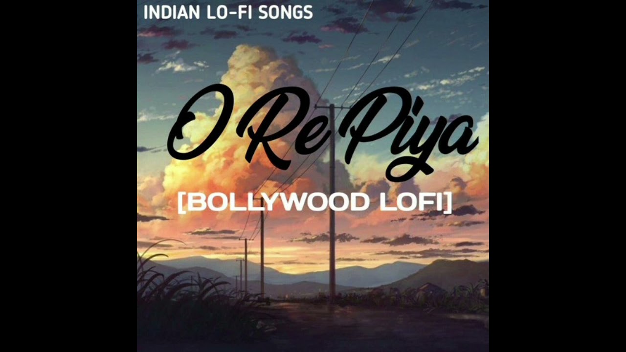 Ore Piya||Slowed Reverb || Rahat Fateh Ali Khan||