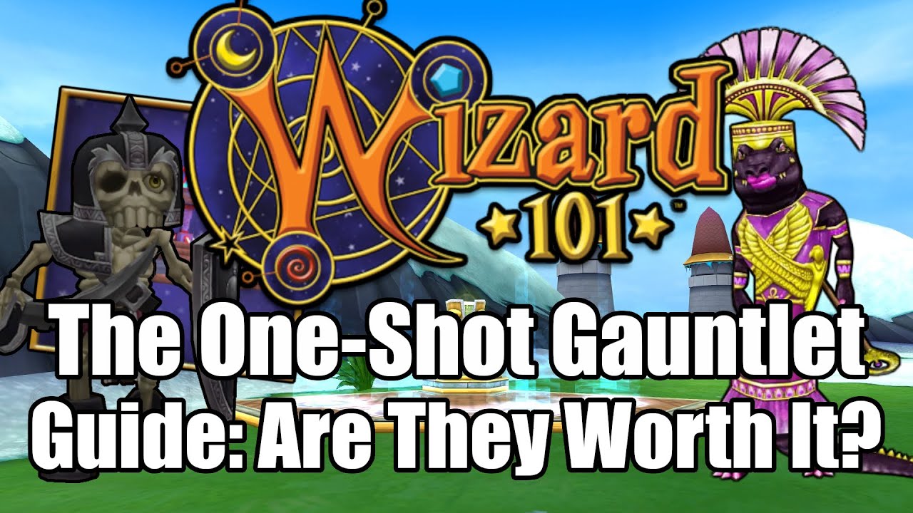 Are The One-Shot Gauntlets WORTH DOING in Wizard101?