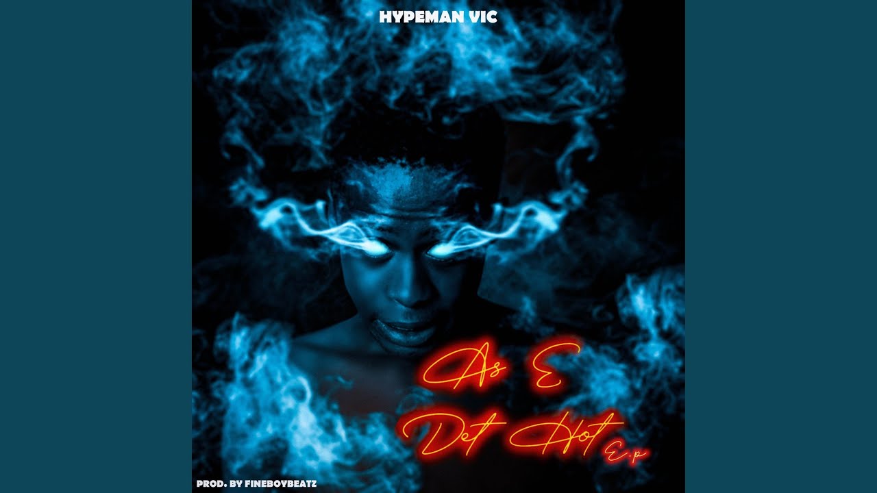 AS E DEY HOT (Original)