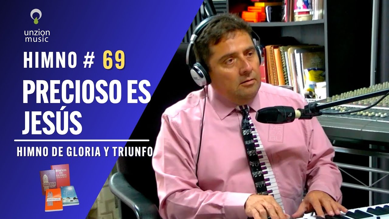 🎤 Himno 69 – Precioso Es Jesús | Gloria y Triunfo | El Himnólogo (En Vivo) ✝️