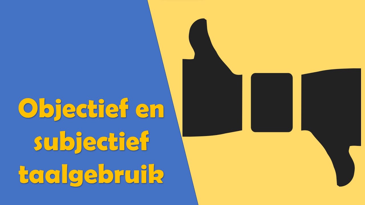 Objectief en subjectief taalgebruik
