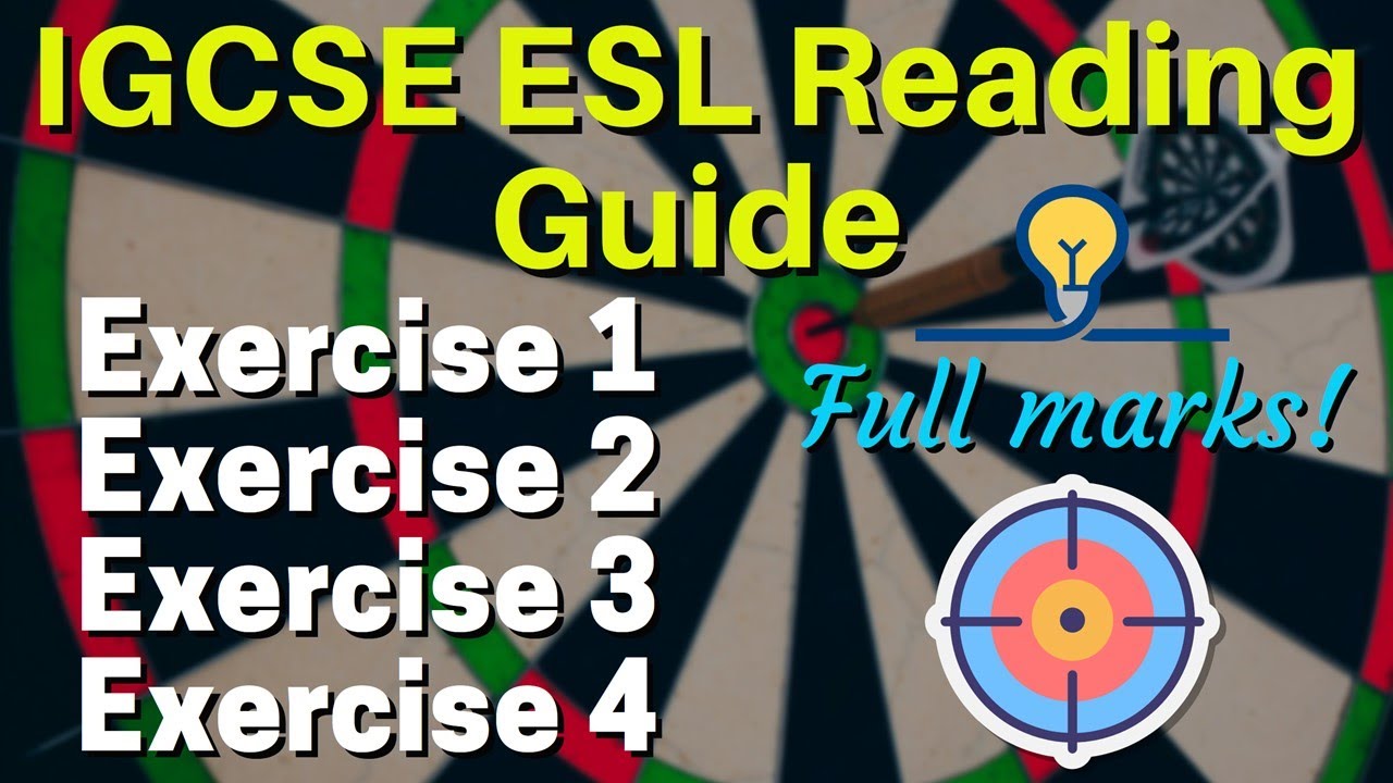 IGCSE ESL Reading Paper | Exercises 1, 2, 3 & 4 Explained with Examples