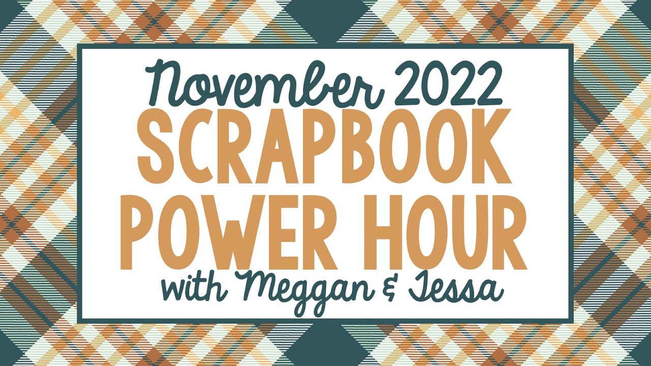 November 2022 Power Hour with Meggan & Tessa