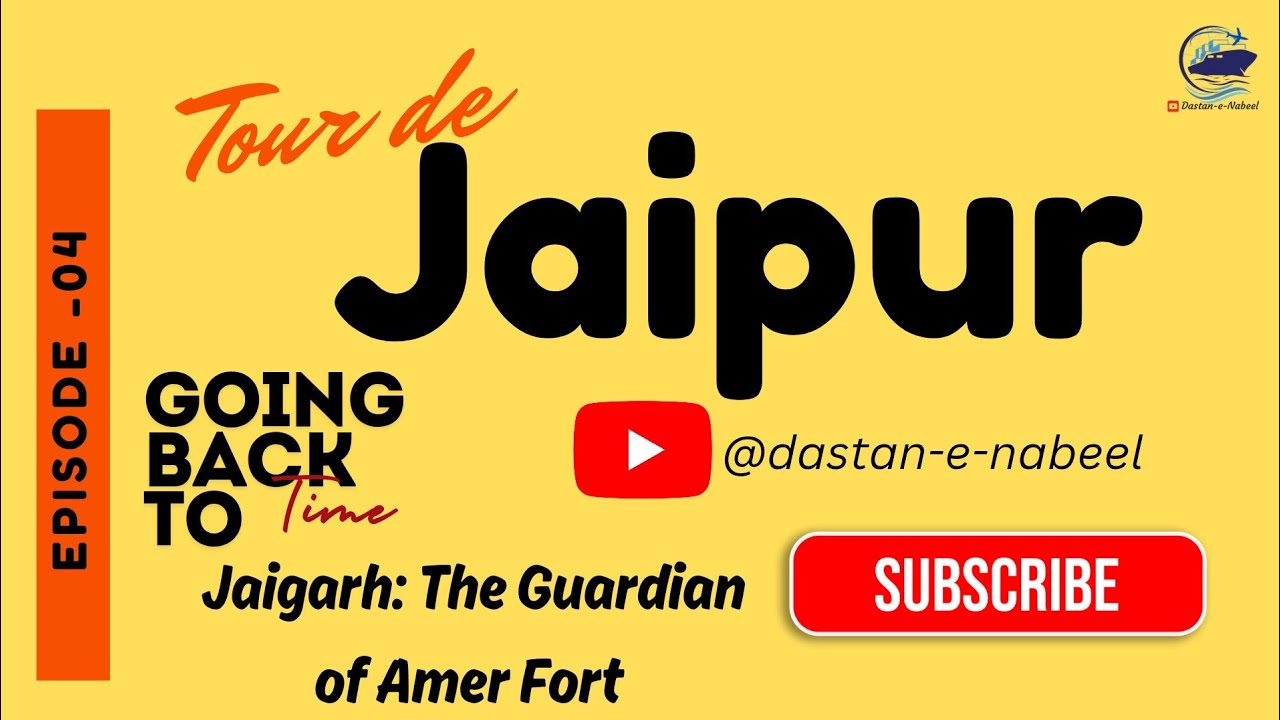 Episode -04|Tour De Jaipur|Jaigarh: The Guardian of Amer Fort| @dastan-e-nabeel   