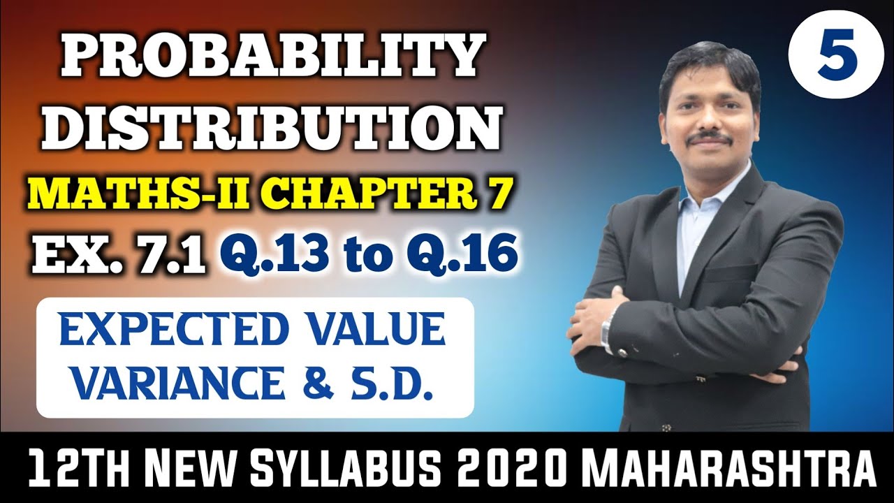Probability Distribution Ex. 7.1 Part 5 | 12th Maths-II New Syllabus 2020 Maharashtra | Dinesh Sir
