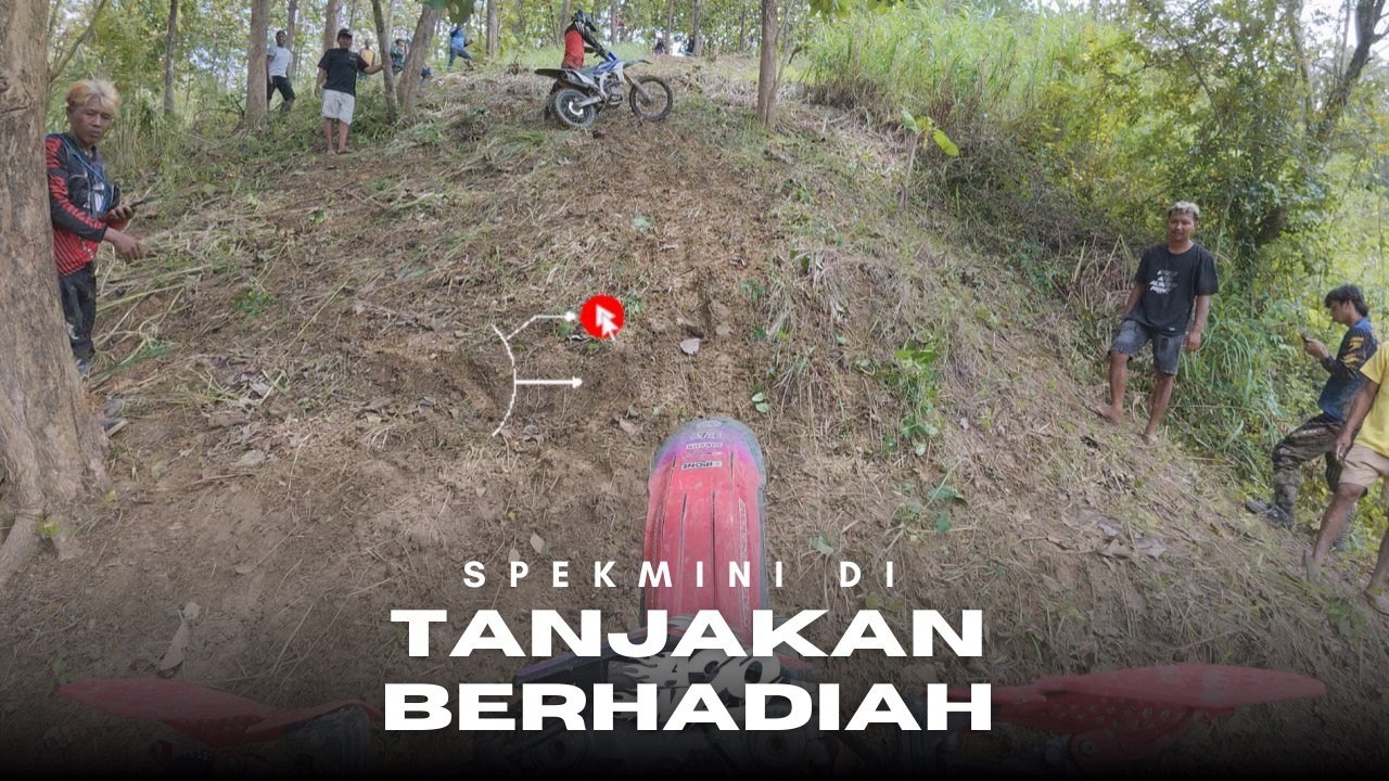 PART 2 || KLX SPEK MINI COBA TARUNG TANJAKAN BERHADIAH APAKAH BISA?
