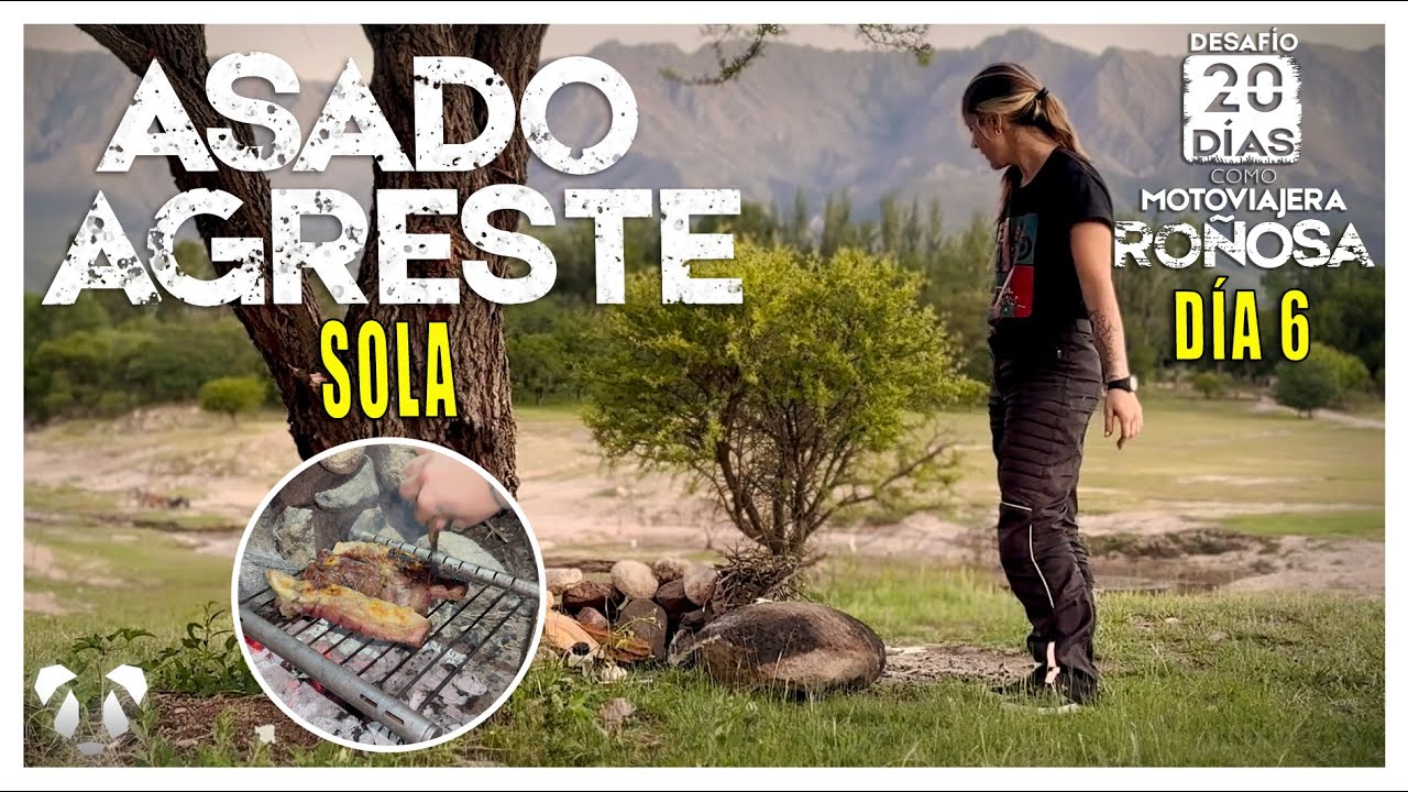 ACAMPO SOLA AGRESTE Y SALE ALTO ASADO!