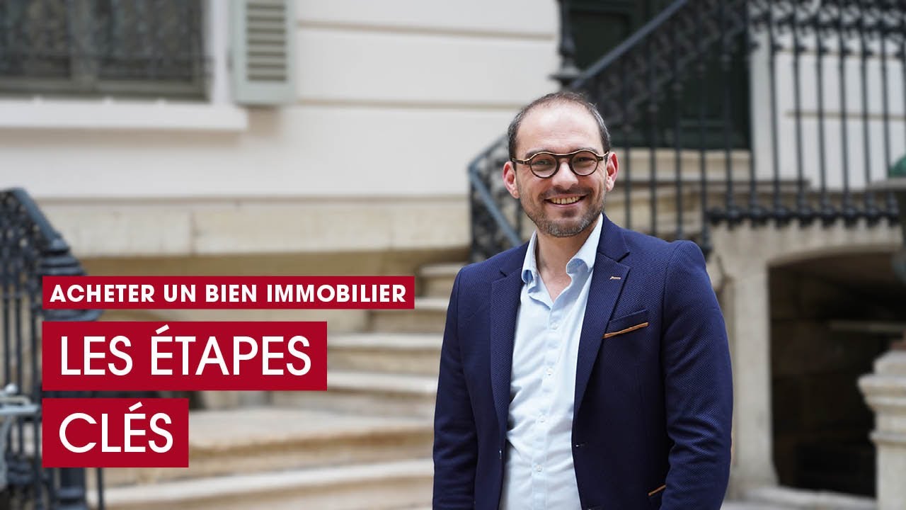 Acheter un bien immobilier : les étapes clés – Avec Maxime Fillaudeau, Finance Conseil
