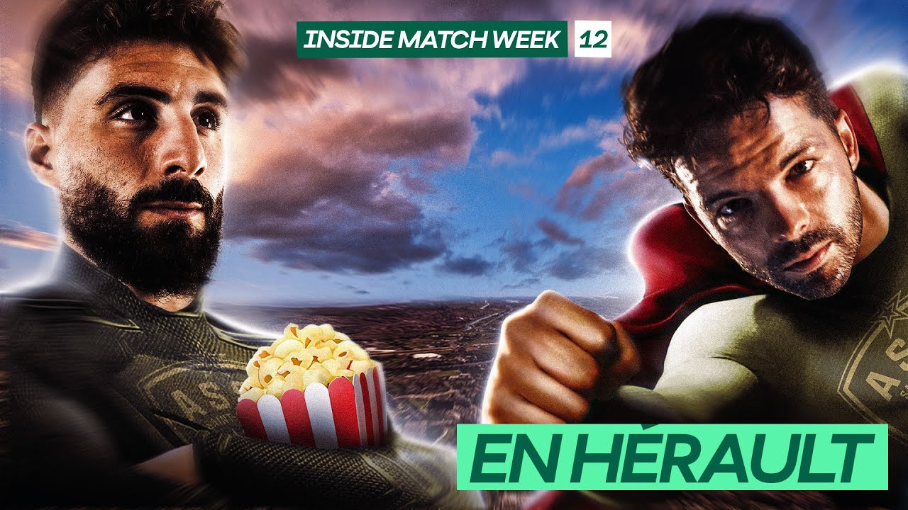 En H&eacute;rault - Inside Match Week #E12S06