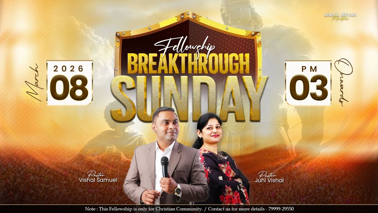 BREAKTHROUGH SUNDAY FELLOWSHIP | Pastor Vishal Samuel | Anmol Jeevan Ministries