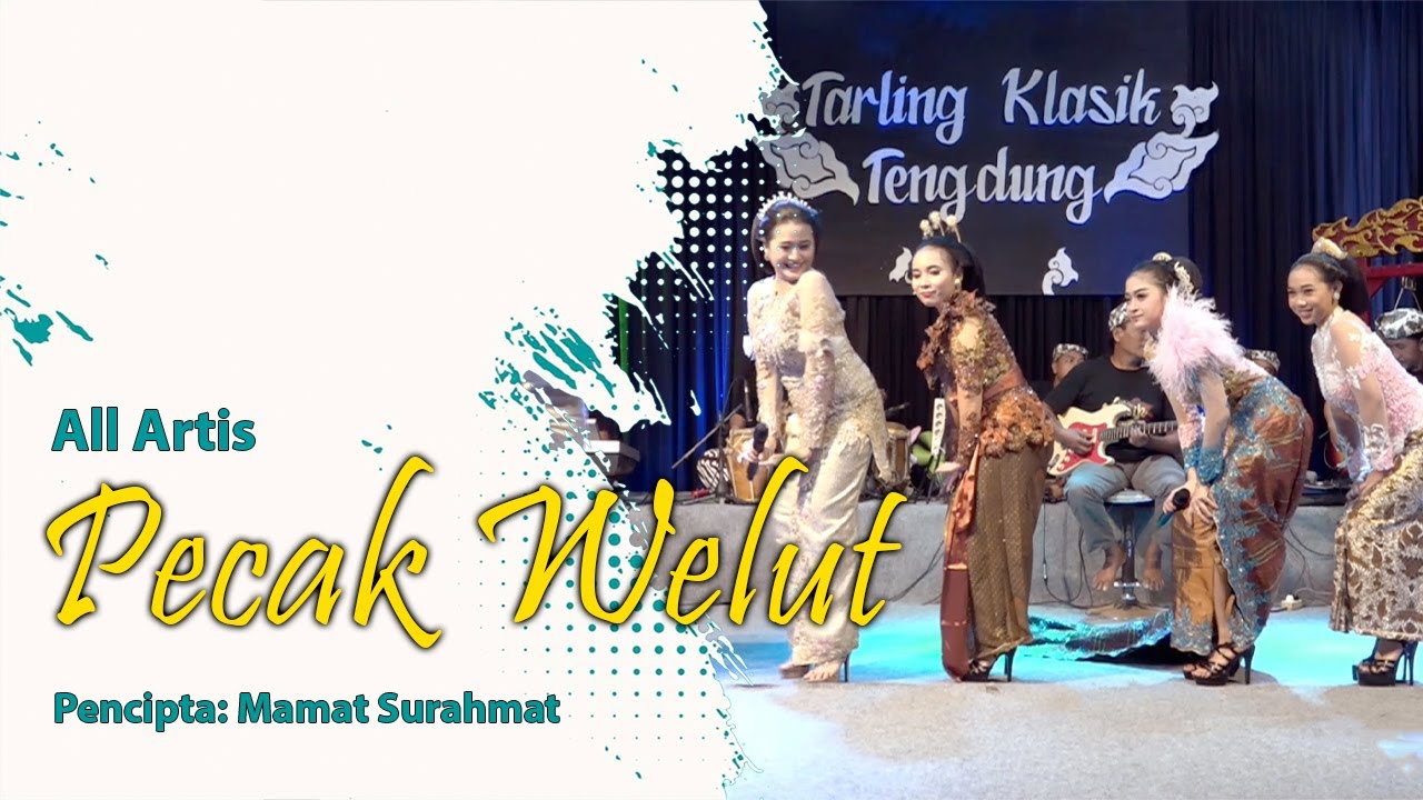 PECAK WELUT - ALL ARTIS