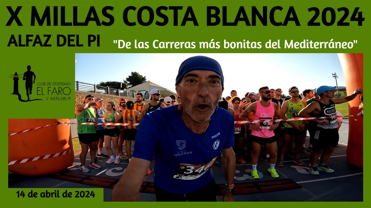 X MILLAS COSTA BLANCA 2024 ALFAZ DEL PI 