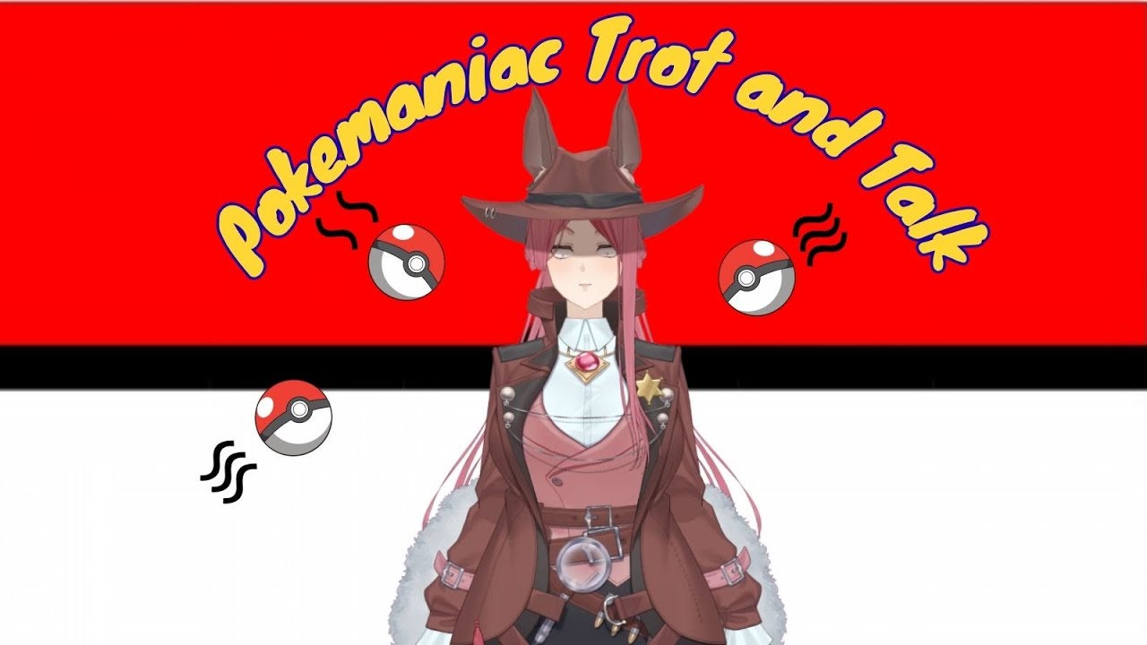 Pokemaniac Trot and Talk!