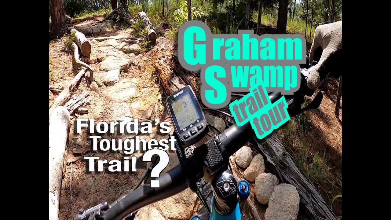 Graham Swamp Trail Tour... Is this the toughest trail in Florida?