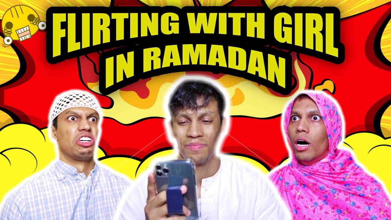 Caught Flirting With a Girl During Ramadan