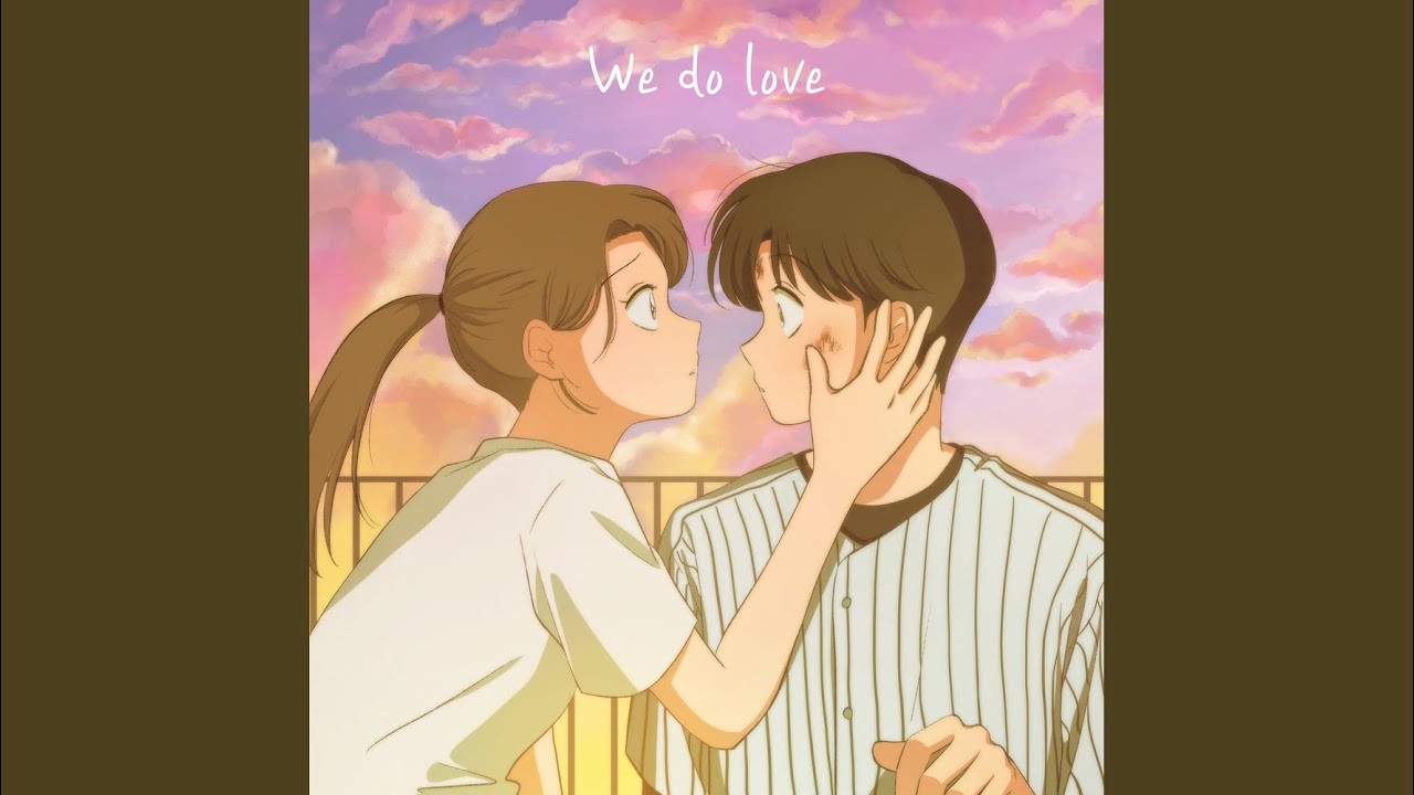 We do love (feat. DOJEHYUN)