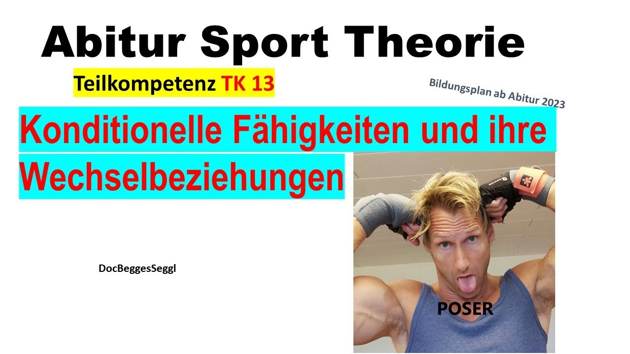 ABITUR 2026 SPORT THEORIE TK 13: Konditionelle Fähigkeiten und ihre Wechselbeziehungen