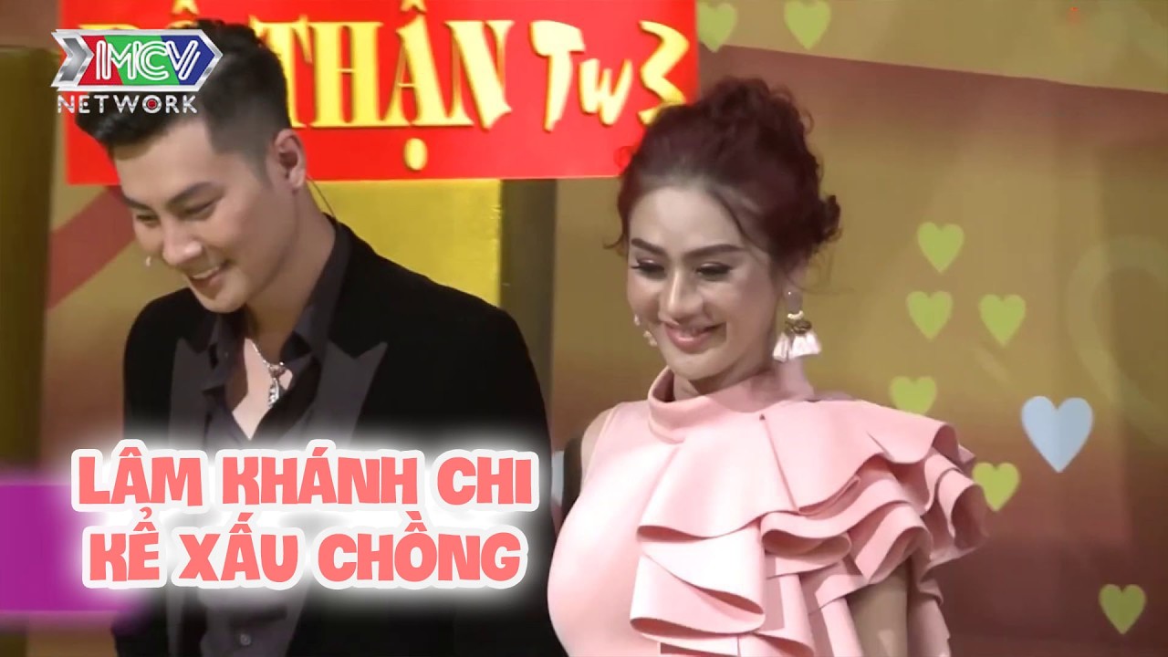 Cười đau bụng với công chúa Lâm Khánh Chi KỂ XẤU CHỒNG LIÊN MIÊN mà lộ hẳn TẬT XẤU CỦA MÌNH 😆 |VCS