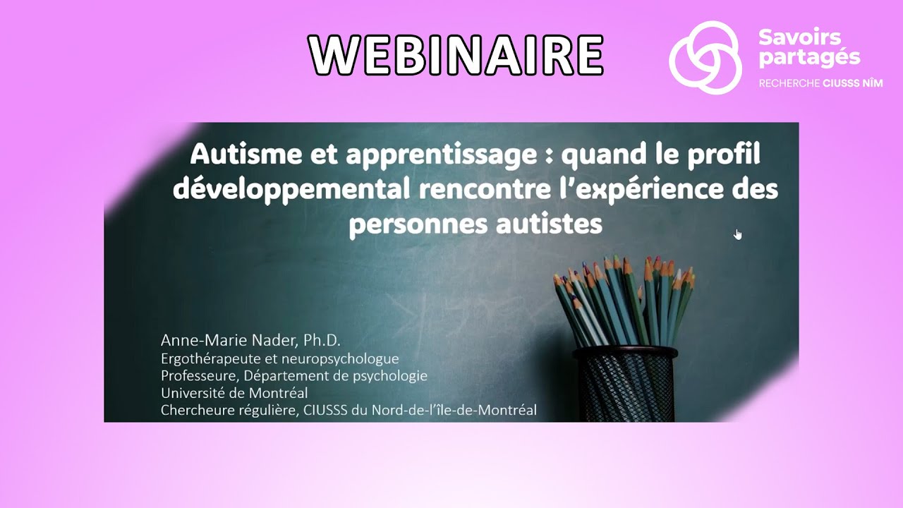Webinaire « Autisme et apprentissage  quand le profil développemental rencontre l’expérien