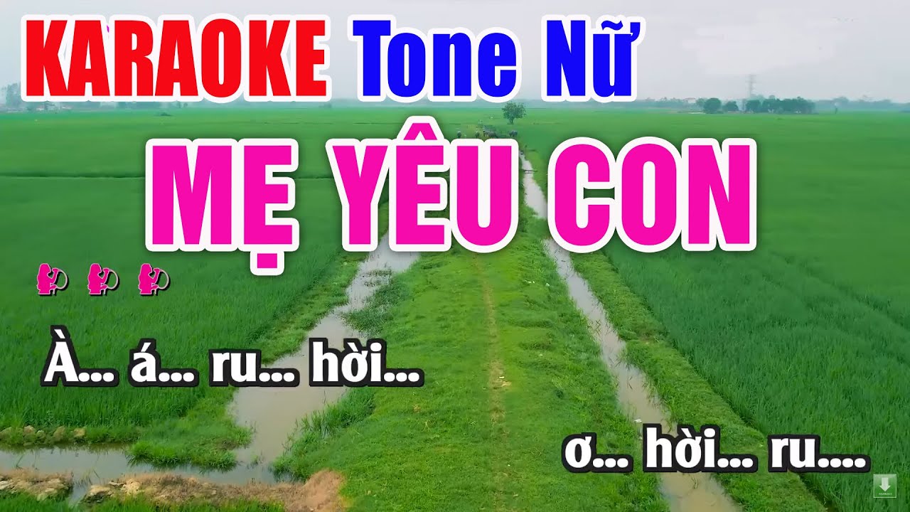 Mẹ Yêu Con Karaoke Tone Nữ Beat Mới - Nhạc Sống Thanh Ngân