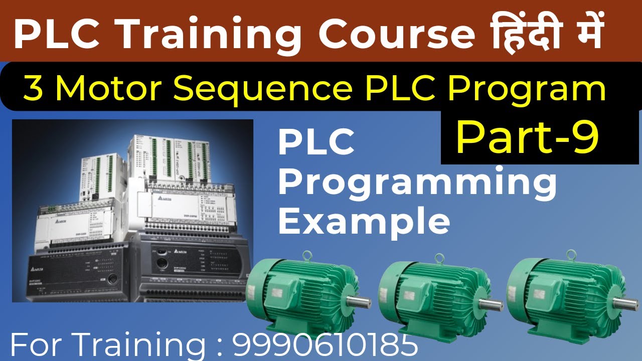 PLC Programming Example Part-9 | 3 Motor Sequence Program| Delta PLC Programming | PLC Automation