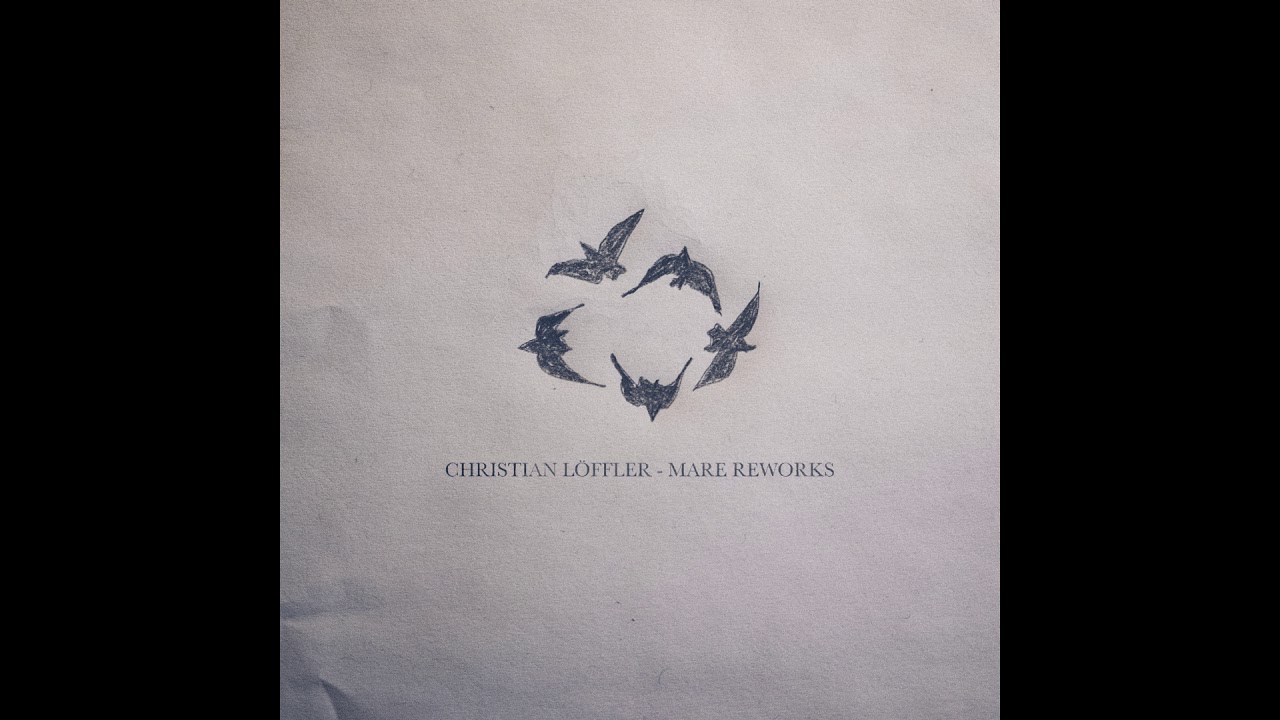 Christian Löffler -  Mare (Robot Koch Remix)
