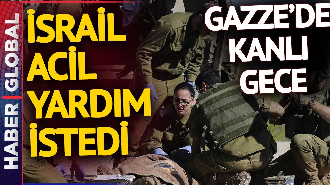 Gazze'de Son Dakika Kanlı Gece! İsrail: Askerlerimiz için Dua Edin